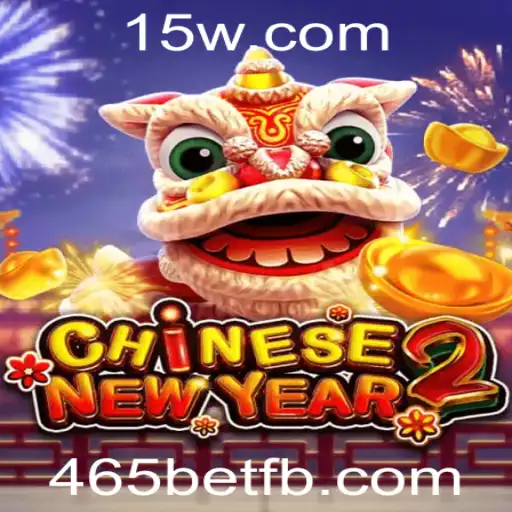Descubra o Fascinante Mundo de CHINESENEWYEAR2 na Plataforma 465bet